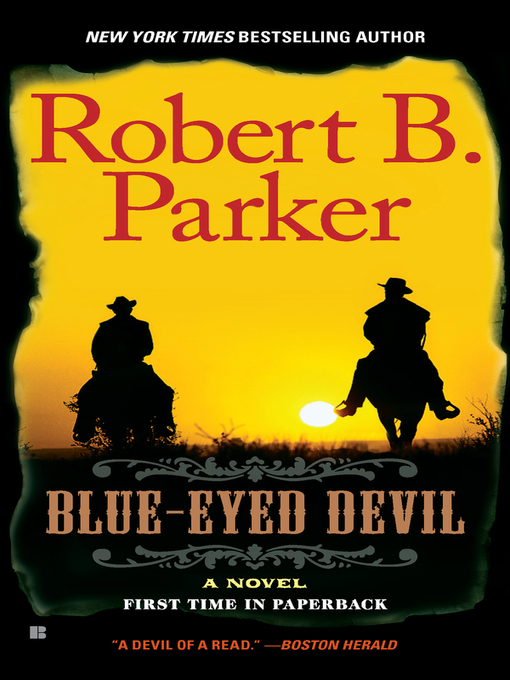 Title details for Blue-Eyed Devil by Robert B. Parker - Wait list